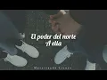 El poder del norte A ella (Letra/Lyrics)