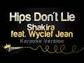 Download Lagu Shakira feat. Wyclef Jean - Hips Don't Lie (Karaoke Version)