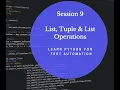 Session 9 - Learn Python For Test Automation List List Methods Tuple By QA COACH