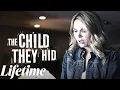 The Child They Hid 2026 | A Thriller Movies |  Drama movie Inspired by a True Story 2026