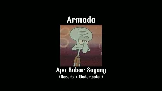 Download Armada Apa Kabar Sayang (Reverb + Underwater) MP3