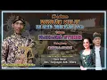 Download Lagu PANDHAWA SYUKUR - KI SIGID ARIYANTO - BT ; ELISHA \u0026 JOLANG - Desa Keser Kec. Tunjungan Kab. Blora