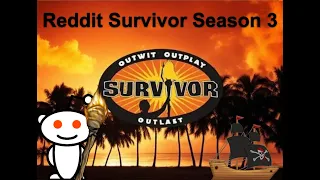 Reddit Survivor Season 3 Intro