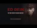 Serial Killer Documentary Ed Gein The Body Snatcher