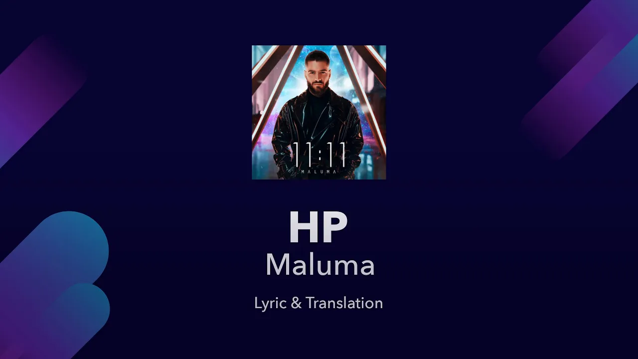 Maluma - HP Lyrics English Translation and Spanish Lyrics