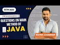 Questions on main method of java Core java Rahul Chauhan Incapp