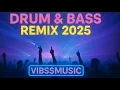 Download Lagu Vibssmusic | Drum \u0026 Bass Mix 2025 | Non Stop mix | Ultimate DJ Mashup 2025 | DnB Club Mix 