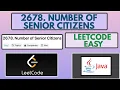 Leetcode 2678 Number of Senior Citizens Easy Java Solution
