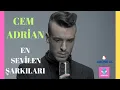 Download Lagu CEM ADRİAN EN SEVİLEN ŞARKILARI