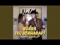 Download Lagu Suara (Ku Berharap)
