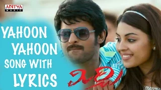 Download Yahoon Yahoon Song with Lyrics - Mirchi Full Songs-Prabhas, Anushka, Richa, DSP- Aditya Music Telugu MP3