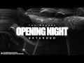 Download Lagu The Weeknd - Opening Night (Extended)