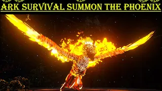 Ark survival evolved How to summon in the Phoenix