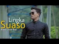 Lagu David iztambul - Lingka Suaso - Cipt : Agus Taher / Oyon Ms