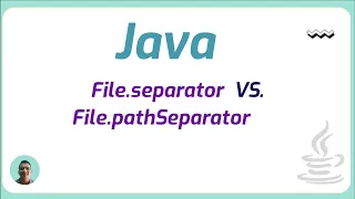 File separator vs File pathSeparator in java Java Programming