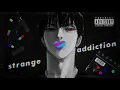Download Lagu 「革命」Strange Addiction | MEP