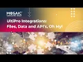 UltiPro Integrations Files Data and API s Oh My