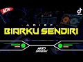 Download Lagu DJ JANGAN KAU HARAP DENGAN KATA MAAF‼️ DJ BIARKU SENDIRI - ARIEF || VIRAL TIKTOK || FUNKOT VERSION