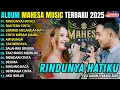 Lagu RINDUNYA HATIKU - BAHTERA CINTA║GERRY FT AJENG FEBRIA║DANGDUT MAHESA MUSIC FULL ALBUM TERBARU 2025