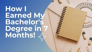 How I Earned My Bachelor s Degree in 7 Months at WGU