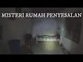 Lagu MISTERI RUMAH PENYESALAN [OPEN PORTAL]