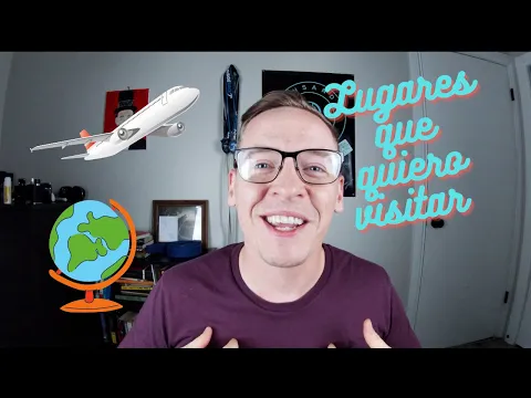 A1: lição de listening — Lugares que Quiero Visitar! Aprender Inglés Real, Naturalmente! | Pensando Inglés
