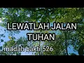 Lagu MB 526/Lewatlah jalan Tuhan/instrumen lagu rohani dengan lirik tanpa vocal/cover/