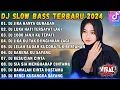 Download Lagu DJ SLOW BASS TERBARU 2024 - DJ JIKA HANYA GURAUAN TAK MUNGKIN KU BERTAHAN REMIX FULL BASS VIRAL 2024