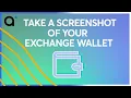 How to take a Screenshot of your Exchange Wallet Anycoin Direct