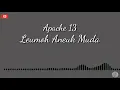 Download Lagu Apache 13 - LEUMOH ANEUK MUDA