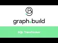 Graph Build SQL Transformer - Creating Knowledge Graph Data from SQL Databases