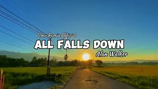 Download DJ ALL FALLS DOWN !!! SLOW REMIX - ALAN WALKER MP3