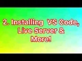 HTML Tutorial Installing VS Code Live Server Web Development Tutorials