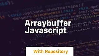 arraybuffer javascript