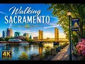 Sacramento Walking Tour 4K California State Capitol