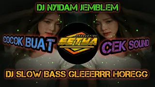 Download DJ NYIDAM JEMBLEM VERSI FULL BASS JEMBLEM TERBARU HOREEEGG BASS GLLEEERRR MP3