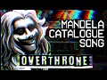 Overthrone | Mandela Catalogue Song (Original)