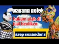 WAYANG  GOLEK PAPATAH SEMAR KA GATOTKACA