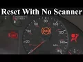 How to Reset the Check Engine ABS and Airbag Light - Without a Scanner