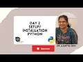 Day 2 - Install and Coding Python 3 ways