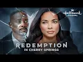 Redemption In Cherry Springs Hallmark Movies