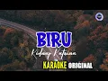 Lagu Kidnap Katrina - Biru (Karaoke Version)