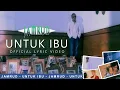 Download Lagu Jamrud - Untuk Ibu (Official Lyric Video)