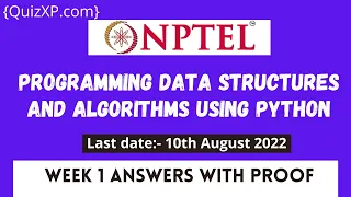 NPTEL Programming Data Structures And Algorithms Using Python ASSIGNMENT 1 ANSWERS 2022