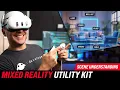 Mixed Reality Utility Kit A Powerful MR Utility for Scene API NOW Available