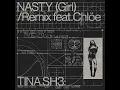 Nasty Girl Remix (feat. Chlöe)