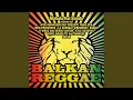 Download Lagu Balkan Reggae (Kanka Mix)