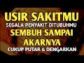 Download Lagu KUN FAYAKUN 🤲 CUKUP PUTAR 1X AY4T INI INSYAALLAH PENY4KIT LANGSUNG S3MBUH TOTAL❗