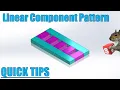 SolidWorks Linear Component Pattern - Quick Tips