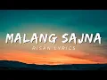 Download Lagu Malang Sajna Lyrics | Sachet Tandon, Parampara Tamdon
